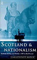 Scotland & Nationalism 3rd Edition