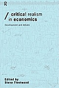 Critical Realism in Economics Development & Debate