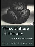 Time Culture & Identity An Interpretive Archaeology