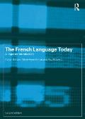 French Language Today A Linguistic Introduction Second Edition