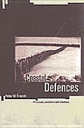 Coastal Defences: Processes, Problems and Solutions
