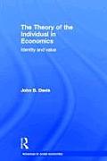 The Theory of the Individual in Economics: Identity and Value