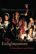 The Enlightenment: A Sourcebook and Reader