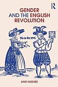 Gender and the English Revolution