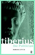 Tiberius The Politician 2nd Edition