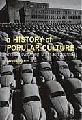 History of Popular Culture More of Everything Faster & Brighter
