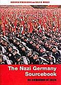 The Nazi Germany Sourcebook: An Anthology of Texts