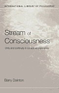 Stream of Consciousness: Unity and Continuity in Conscious Experience