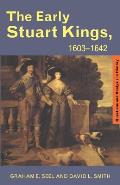 Early Stuart Kings 1603 1642