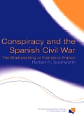 Conspiracy and the Spanish Civil War: The Brainwashing of Francisco Franco
