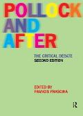 Pollock & After The Critical Debate 2nd Edition