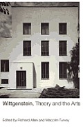 Wittgenstein, Theory and the Arts