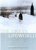 Urban Lifeworld Formation Perception Representation
