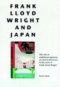 Frank Lloyd Wright & Japan The Role Of T