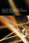 Public Relations Cases International Perspectives