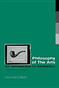 Philosophy Of The Arts An Introduction To Aesth