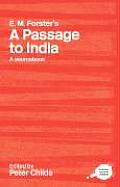 E.M. Forster's A Passage to India: A Routledge Study Guide and Sourcebook