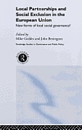 Local Partnership and Social Exclusion in the European Union: New Forms of Local Social Governance?