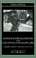 Modern Insurgencies and Counter-Insurgencies: Guerrillas and their Opponents since 1750