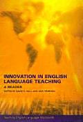 Innovation in English Language Teaching: A Reader