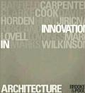Innovation in Architecture A Path to the Future