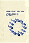 Europe's Digital Revolution: Broadcasting Regulation, the EU and the Nation State