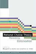 Rational Choice Theory Resisting Colonisation