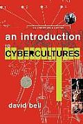 Introduction To Cybercultures