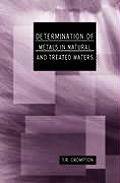 Determination of Metals in Natural and Treated Water
