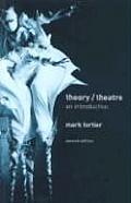 Theory Theatre An Introduction 2nd Edition