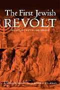 First Jewish Revolt Archaeology History & Ideology