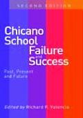 Chicano School Failure & Success Pas 2nd Edition