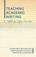 Teaching Academic Writing: A Toolkit for Higher Education