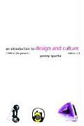 Introduction To Design & Culture 2nd Edition 1900 To Th