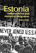 Estonia: Independence and European Integration