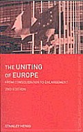The Uniting of Europe: From Consolidation to Enlargement