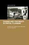 Change and Continuity in Spatial Planning: Metropolitan Planning in Cape Town Under Political Transition
