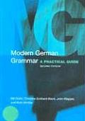 Modern German Grammar A Practical Guide 2nd Edition