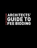 Architects Guide To Fee Bidding