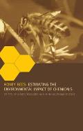 Honey Bees Estimating the Environmental Impact of Chemicals