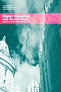 Higher Education and Social Class: Issues of Exclusion and Inclusion