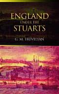 England Under the Stuarts Reissued Edition