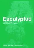 Eucalyptus: The Genus Eucalyptus