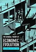 The General Theory of Economic Evolution