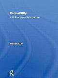 Probability: A Philosophical Introduction