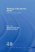 Working in the Service Sector: A Tale from Different Worlds