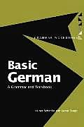 Basic German A Grammar & Workbook