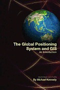 Global Positioning System & Gis 2nd Edition An I