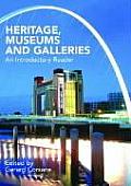 Heritage, Museums and Galleries: An Introductory Reader