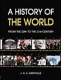 A History of the World: From the 20th to the 21st Century